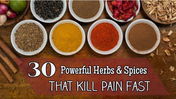 30 herbes et épices puissants qui tuent rapidement la douleur