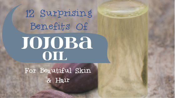 12 avantages surprenants de l'huile de jojoba pour une belle peau & amp; Cheveux