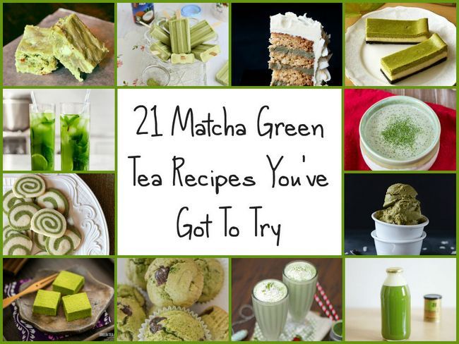21 thé vert Matcha Recettes Vous've Got To Try