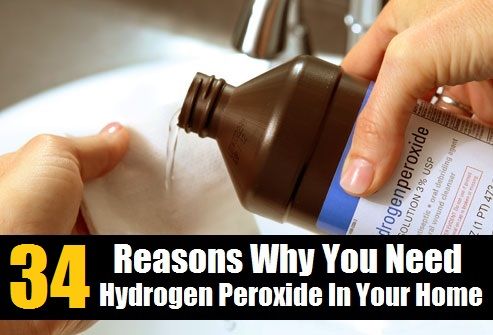 34 raisons pourquoi vous devez peroxyde d'hydrogène dans votre maison