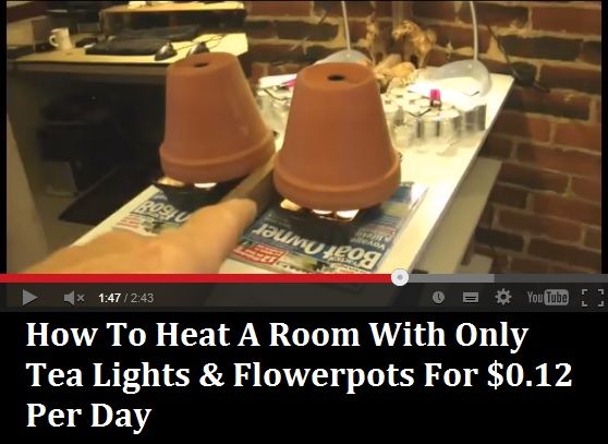 Comment pour chauffer une pièce en utilisant simplement Tea Lights & amp; Vasons Pour 0,12 $ par jour