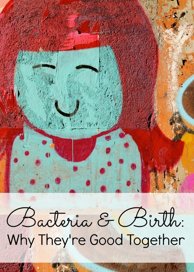 Les bactéries et naissance: pourquoi ils sont bien ensemble