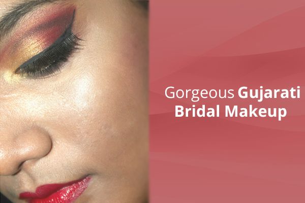 10 étapes pour obtenir le maquillage de mariée gujarati aspect final