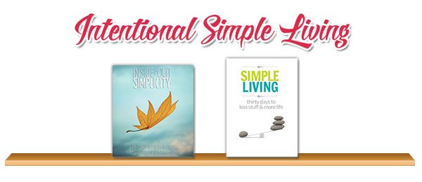 Intentionnelle Vie simple